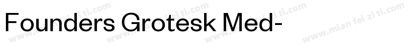 Founders Grotesk Med字体转换